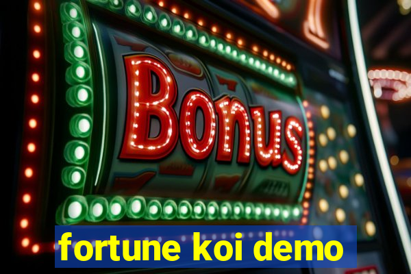 fortune koi demo