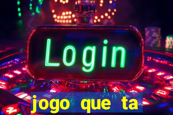 jogo que ta pagando sem deposito