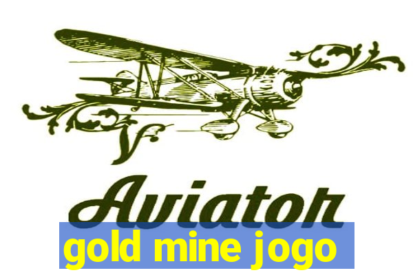 gold mine jogo