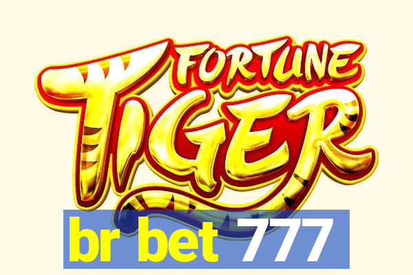 br bet 777