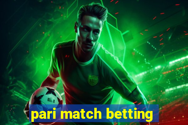 pari match betting