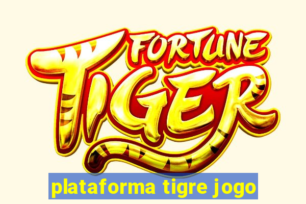 plataforma tigre jogo