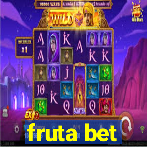 fruta bet