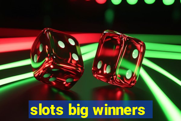 slots big winners