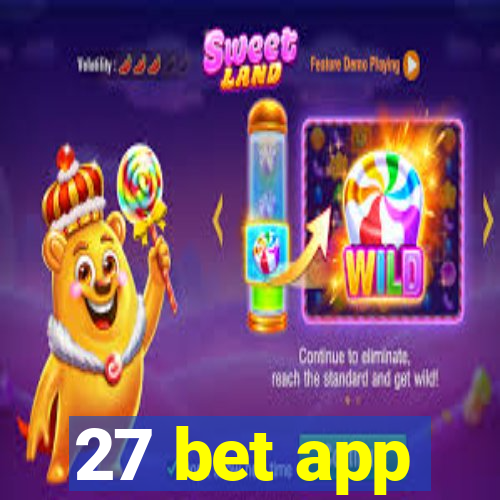 27 bet app