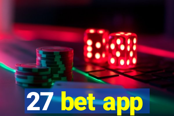 27 bet app