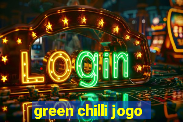 green chilli jogo