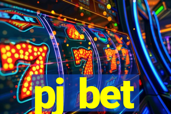 pj bet