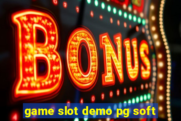 game slot demo pg soft