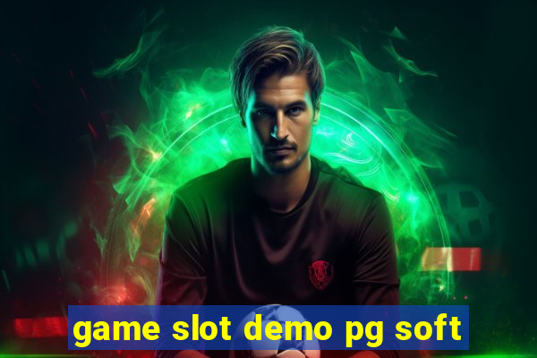 game slot demo pg soft