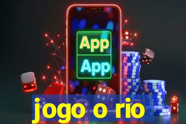 jogo o rio