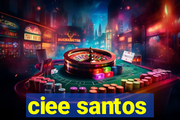 ciee santos