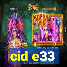 cid e33