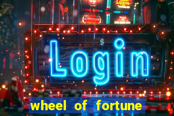 wheel of fortune slots machines