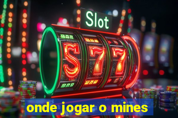 onde jogar o mines