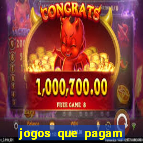 jogos que pagam para jogar