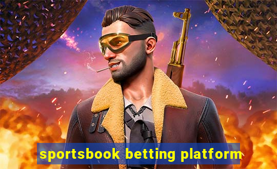 sportsbook betting platform