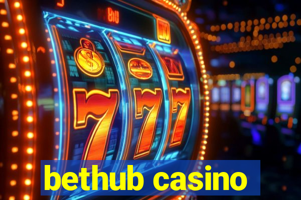 bethub casino