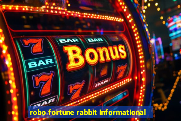 robo fortune rabbit Informational