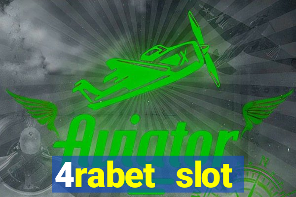 4rabet slot machines to play