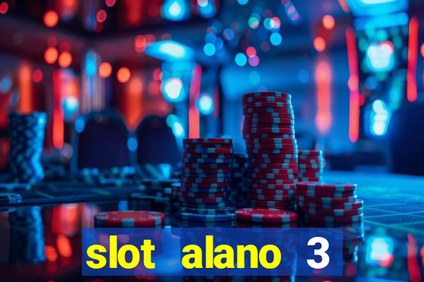 slot alano 3 master plus