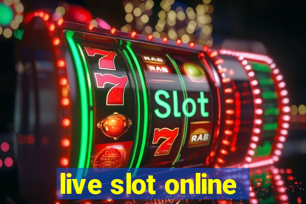 live slot online