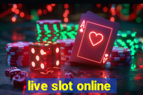 live slot online