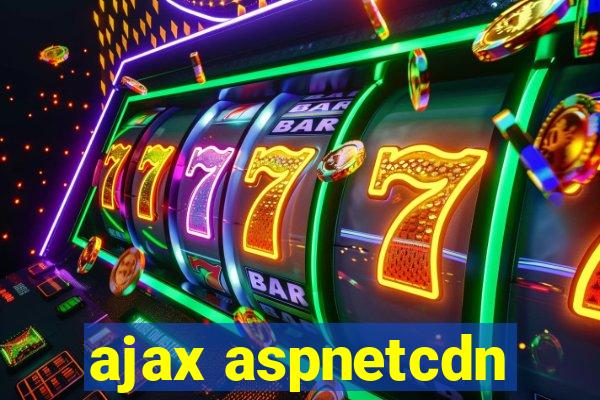 ajax aspnetcdn