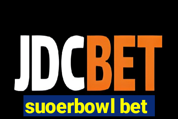 suoerbowl bet