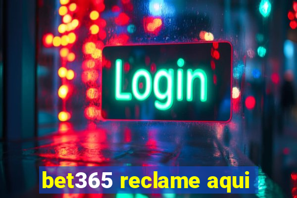 bet365 reclame aqui