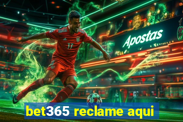 bet365 reclame aqui