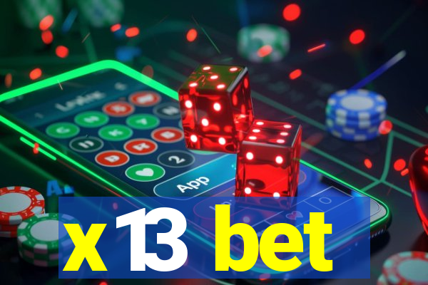 x13 bet