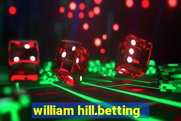 william hill.betting