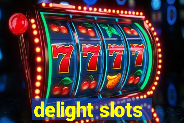 delight slots