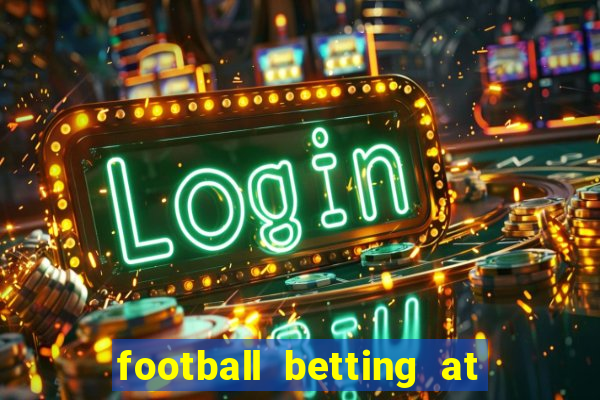 football betting at william hill