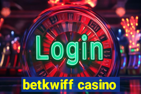 betkwiff casino