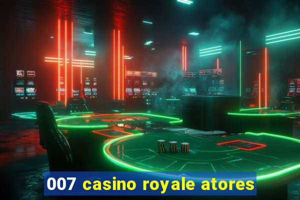 007 casino royale atores