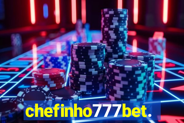 chefinho777bet.com