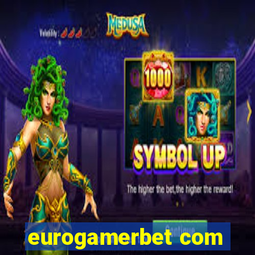 eurogamerbet com