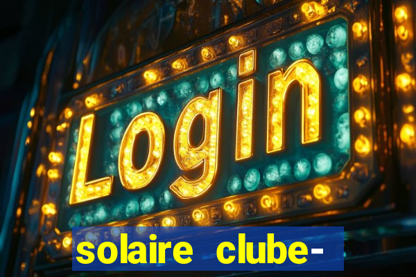 solaire clube- 49pubg resort