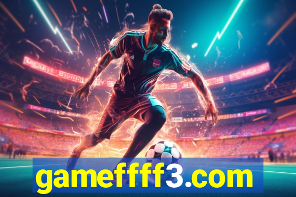 gameffff3.com