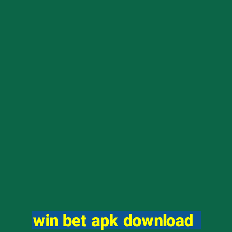 win bet apk download