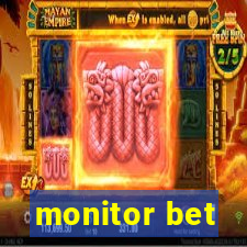 monitor bet