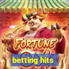 betting hits