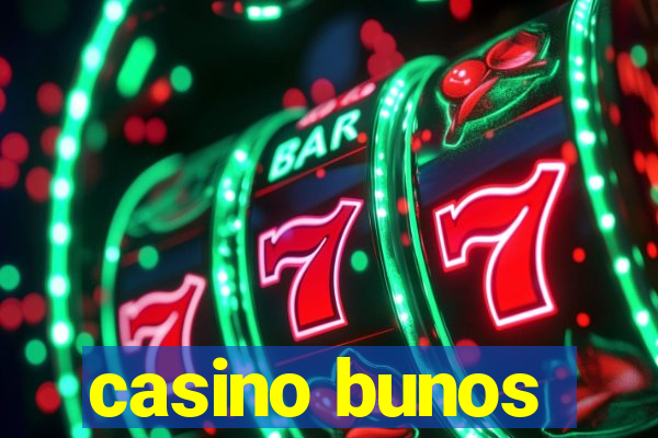 casino bunos