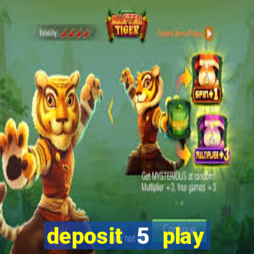 deposit 5 play with 30 bingo