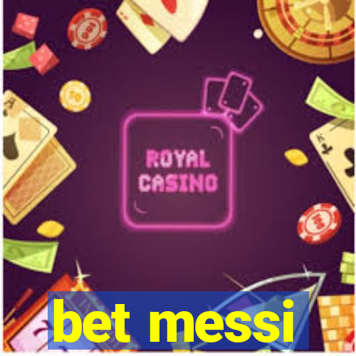 bet messi