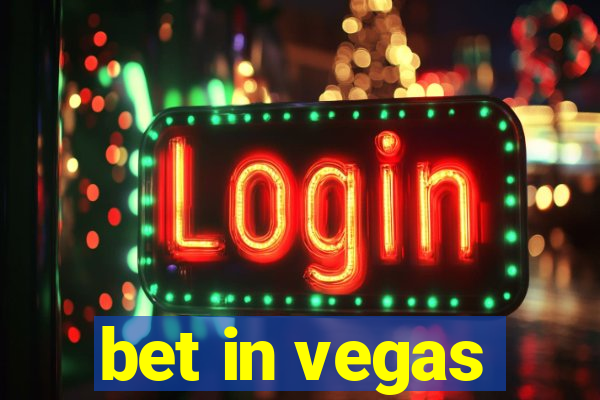 bet in vegas