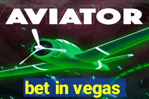 bet in vegas