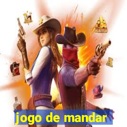 jogo de mandar